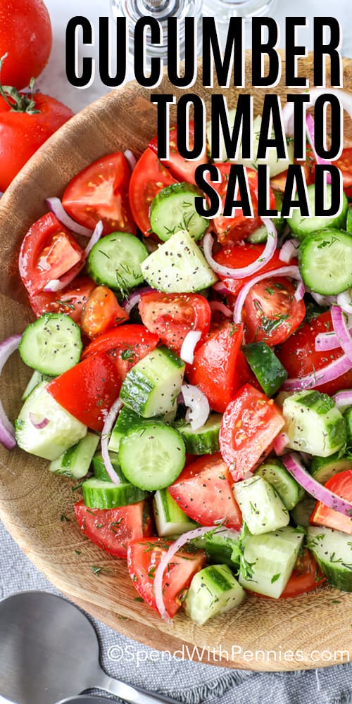 Cucumber Tomato Salad in a wooden bowl with a title