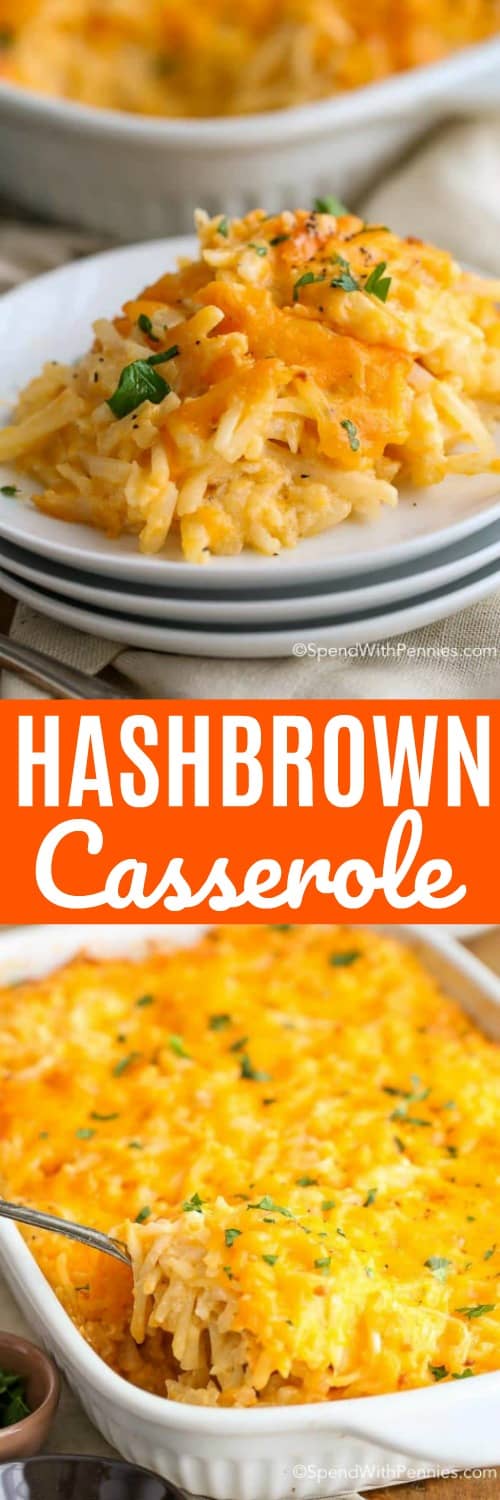 top image - a serving of hashbrown casserole. Bottom image - hadhbrown casserole being served.