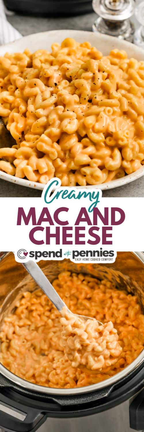 Instant Pot Mac and Cheese in the pot and plated with a title