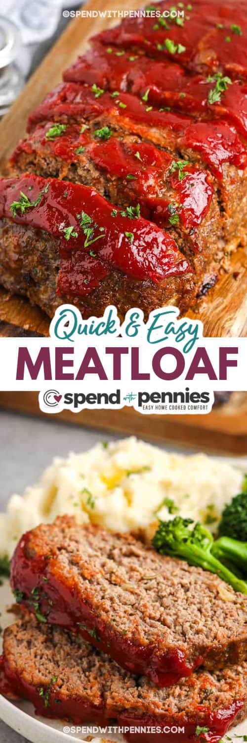 The Best Meatloaf Recipe on a cutting board and plated with writing