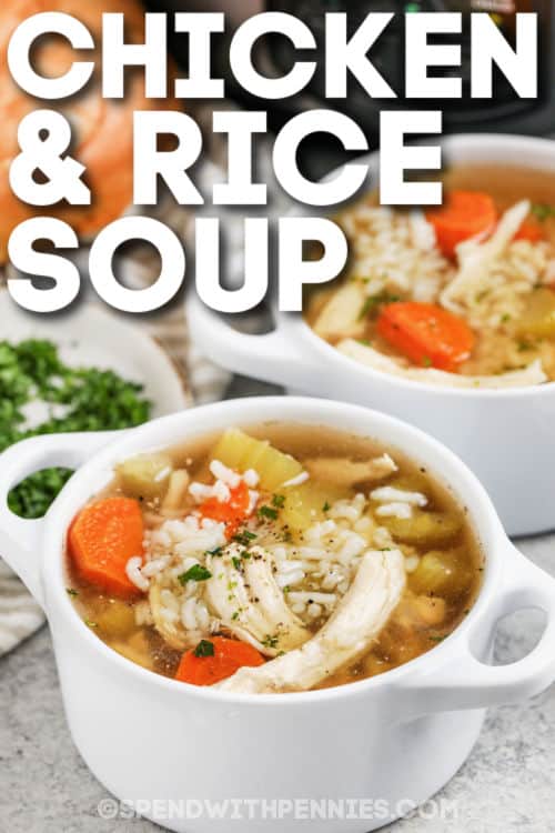 bowls of Crockpot Chicken and Rice Soup with a title