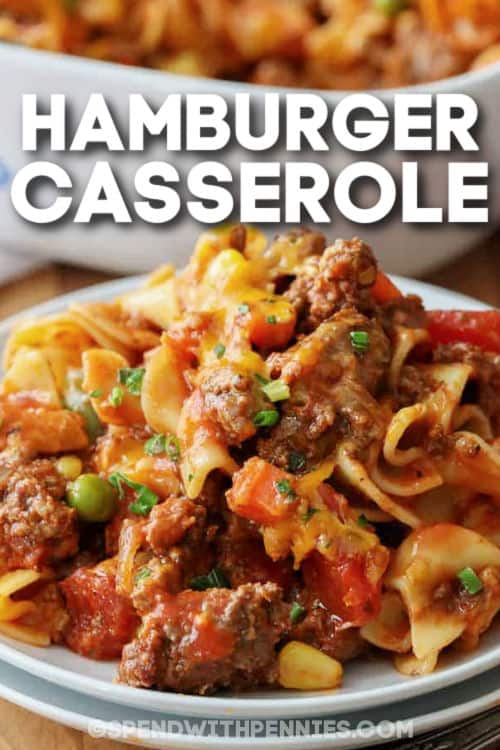 cheesy Hamburger Casserole on a plate with a title