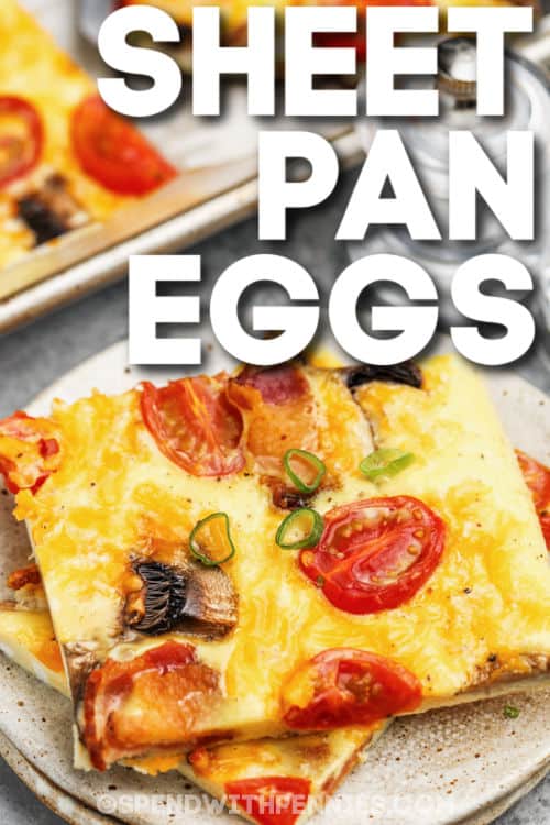 plated Sheet Pan Eggs with writing