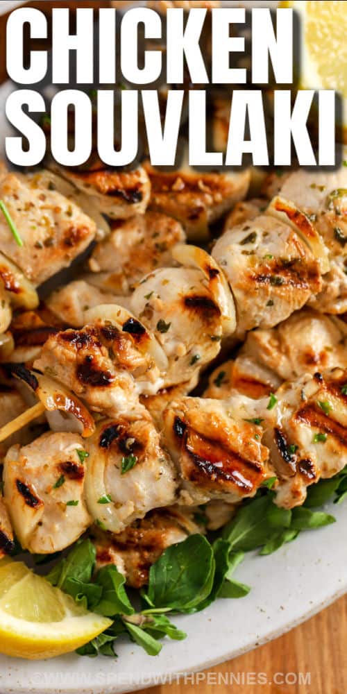 close up of Chicken Souvlaki with a title
